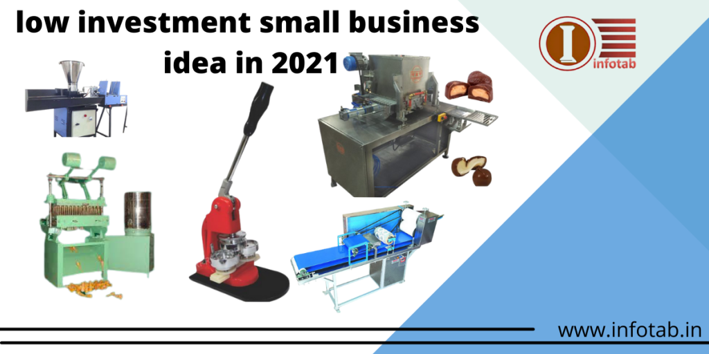 Best 6 low investment small business idea in 2021